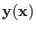 $\displaystyle {\bf y}({\bf x})$