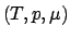 $(T,p,\mu)$